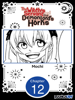 cover image of The Witch's Servant and the Demon Lord's Horns, Volume 12